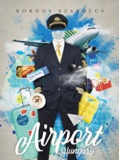 Kordos Szabolcs: Airport, Hungary