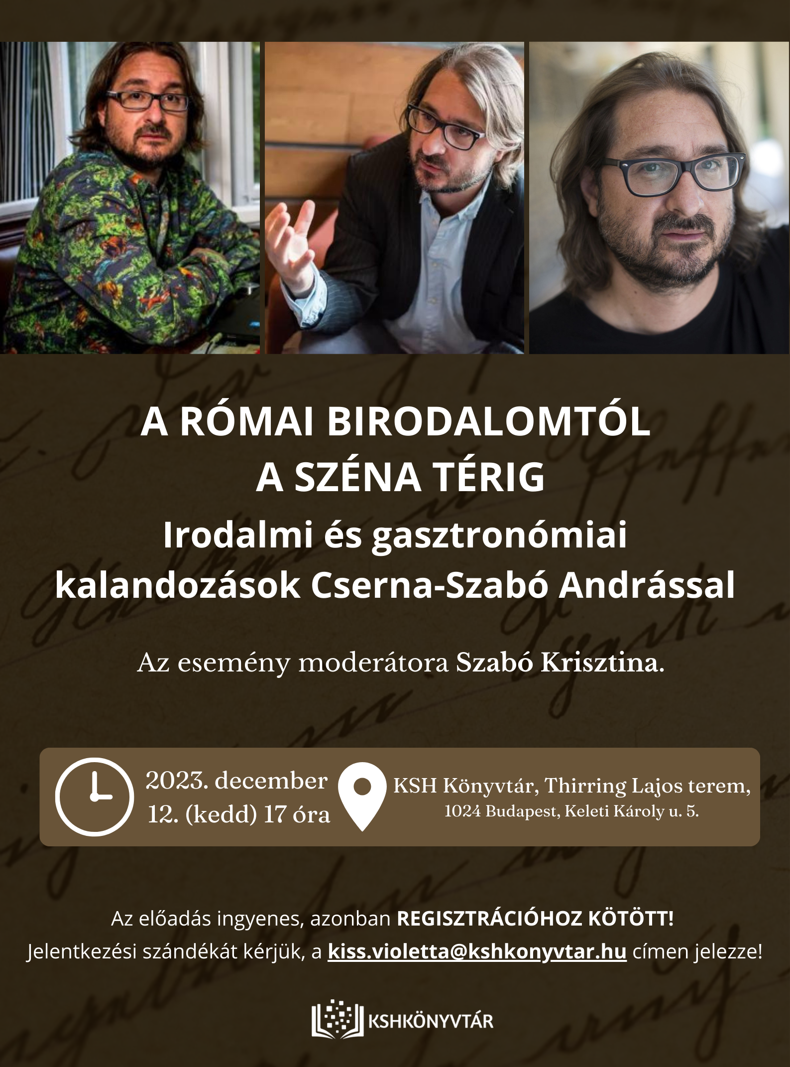 A Római Birodalomtól a Széna térig – Irodalmi és gasztronómiai kalandozások Cserna-Szabó Andrással