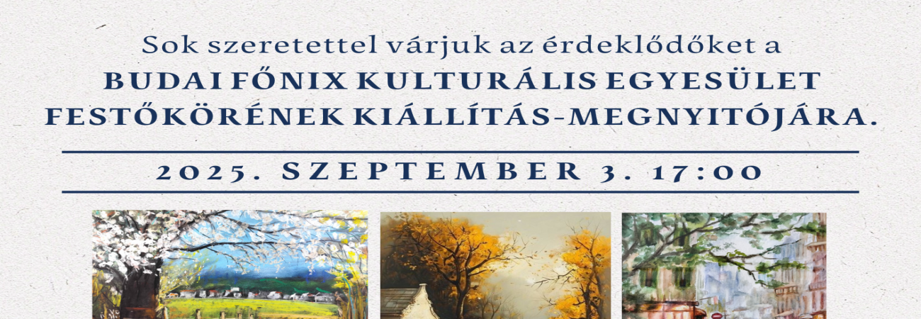 Budai Főnix Kulturális Egyesület festőkörének kiállítása
